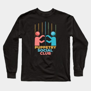 Puppetry Social Club Long Sleeve T-Shirt